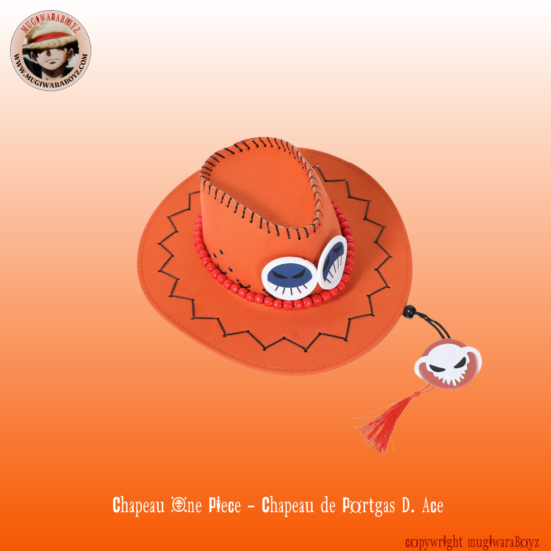 Chapeau One Piece - Chapeau de Portgas D. Ace