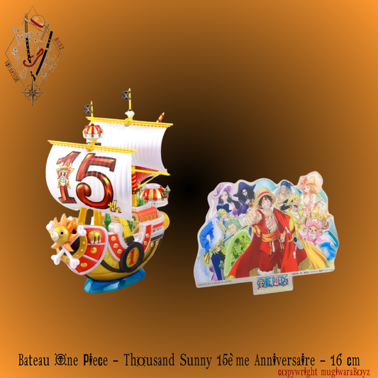 Bateau One Piece - Thousand Sunny 15ème Anniversaire