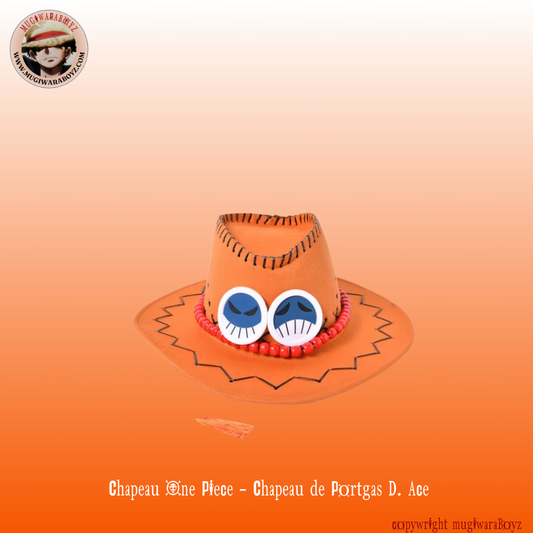 Chapeau One Piece - Chapeau de Portgas D. Ace